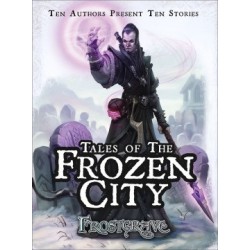 Frostgrave: Tales of the...