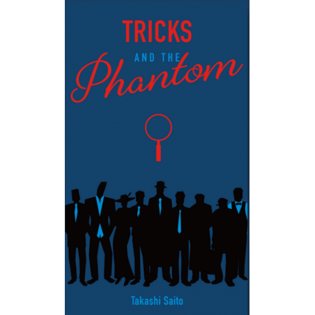 Tricks and the Phantom
